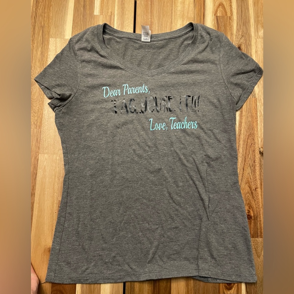 Women’s Cap-Sleeved, “Dear Parent’s - Love Teachers” T-Shirt, Size Medium